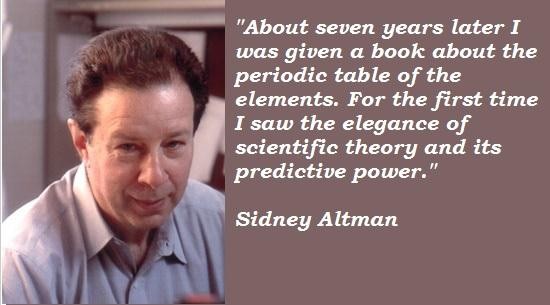 Sidney Altman's quote #5