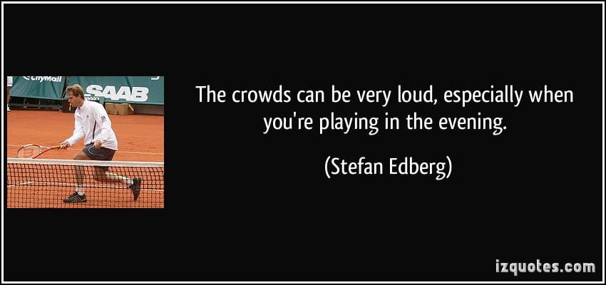 Stefan Edberg's quote #2