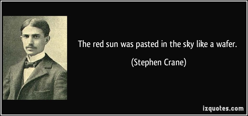 Stephen Crane's quote #1