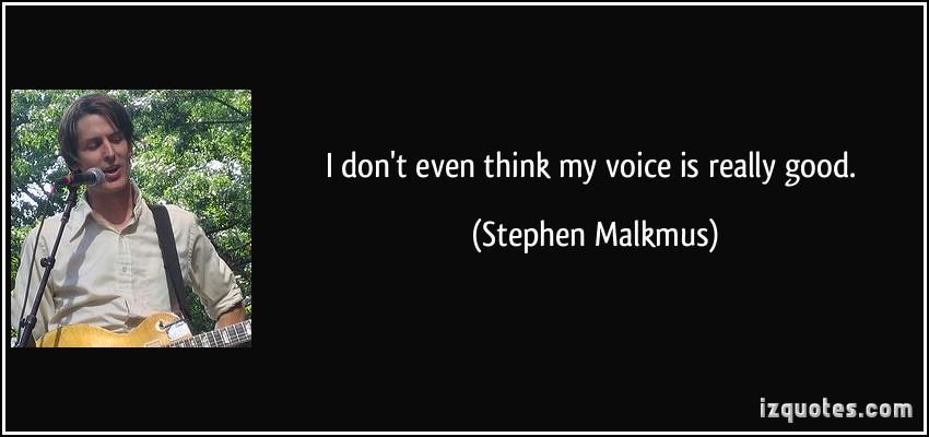 Stephen Malkmus's quote #6
