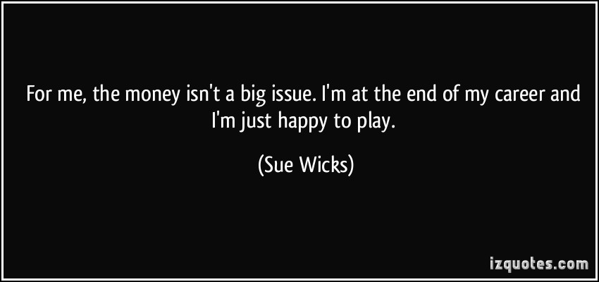 Sue Wicks's quote #5