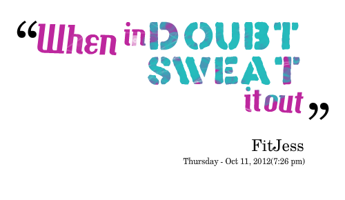 Sweat quote #5
