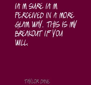 Taylor Dane's quote #3