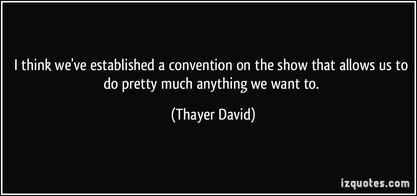 Thayer David's quote #6