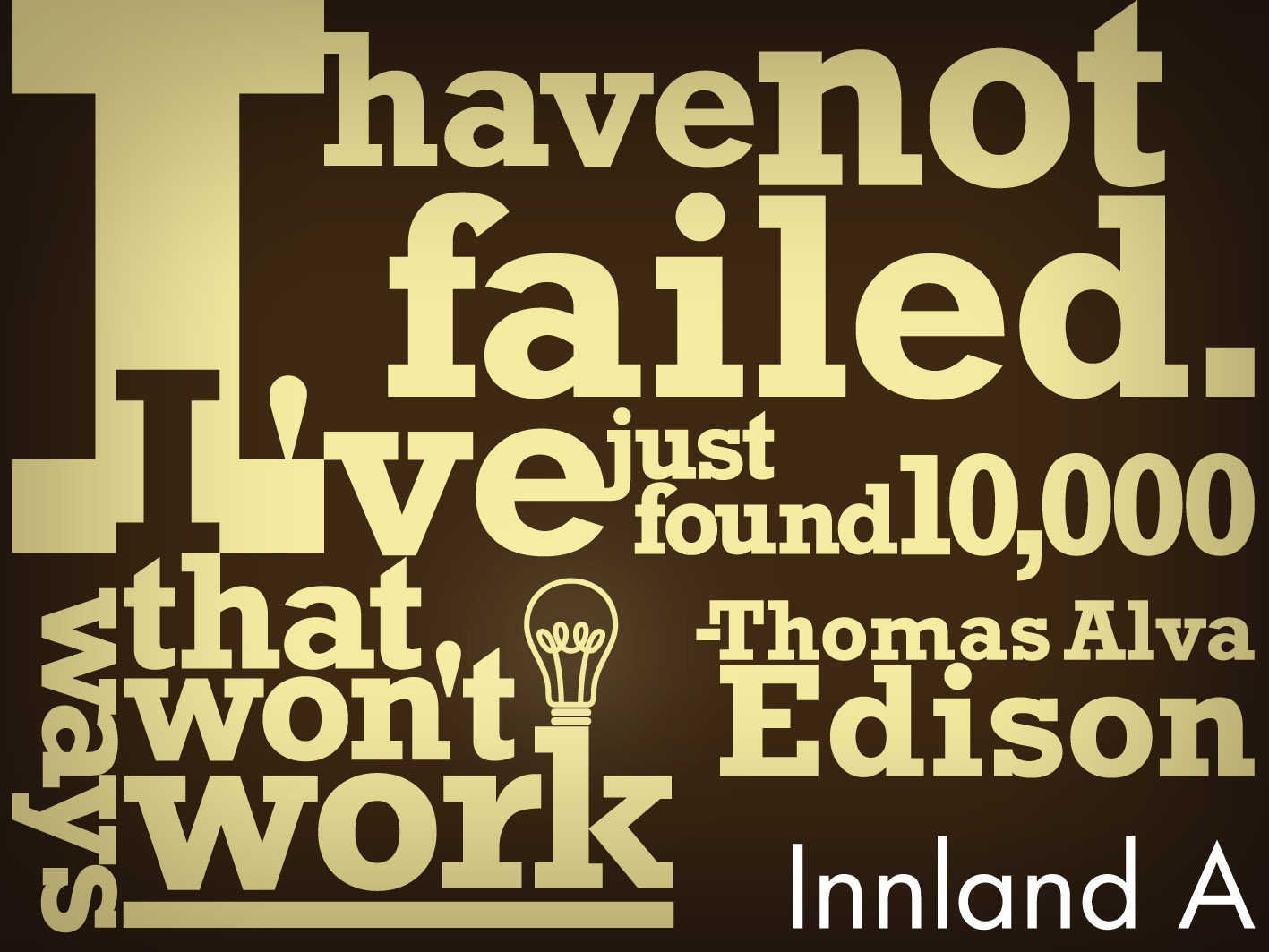 Thomas A. Edison's quote #5