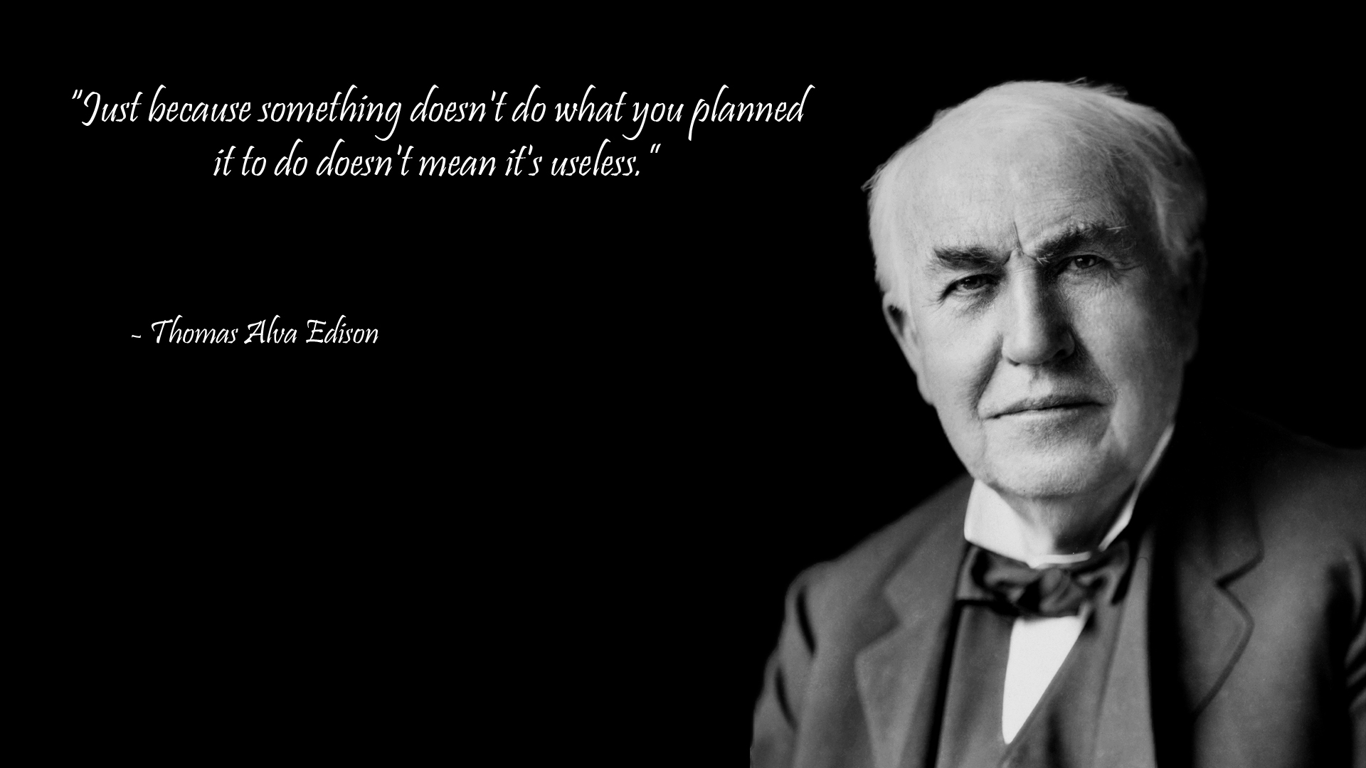 Thomas A. Edison's quote #4