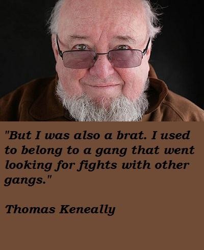 Thomas Keneally's quote