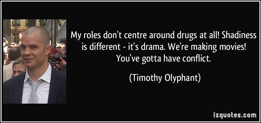 Timothy Olyphant's quote #2