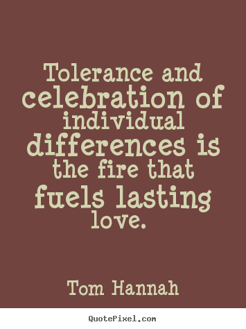 Tolerance quote #7
