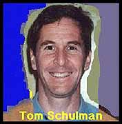 Tom Schulman's quote