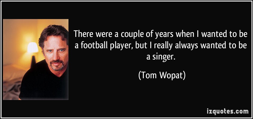 Tom Wopat's quote