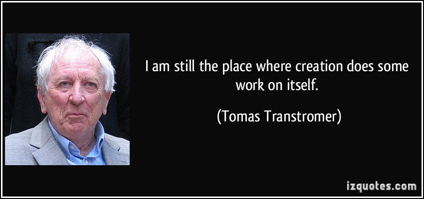 Tomas Transtromer's quote