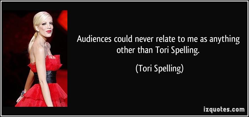 Tori Spelling's quote #1