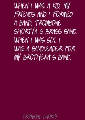 Trombone Shorty's quote