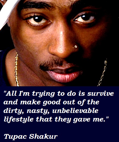 Tupac Shakur's quote #3