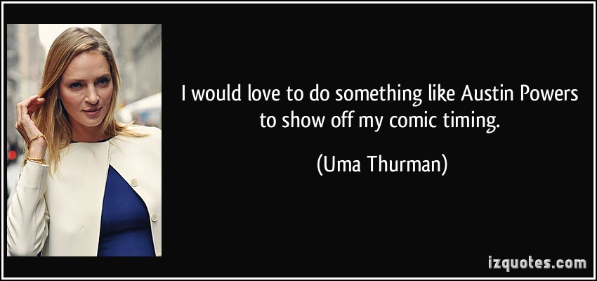 Uma Thurman's quote #5