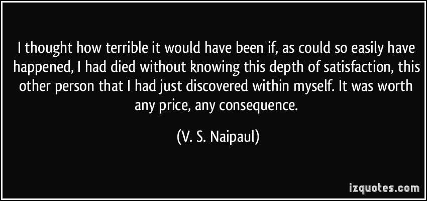 V. S. Naipaul's quote #1