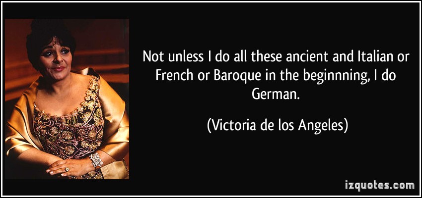 Victoria de los Angeles's quote #3