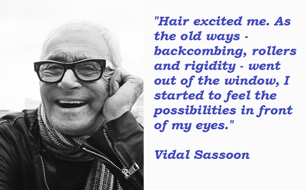 Vidal Sassoon's quote #4