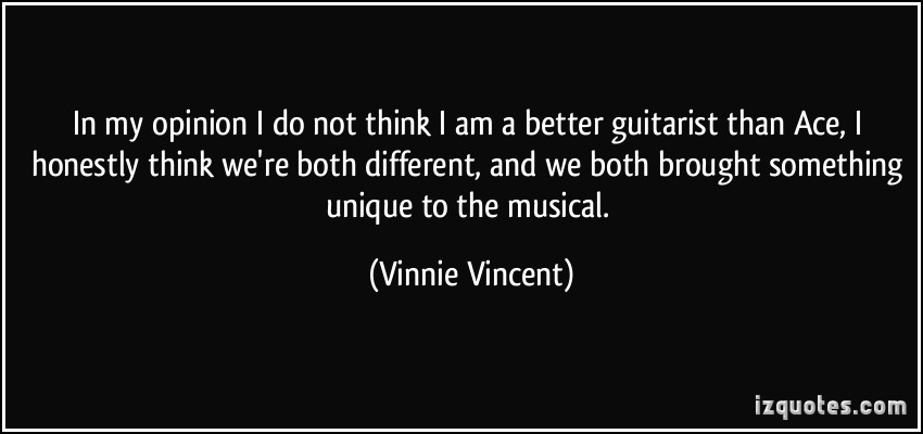 Vinnie Vincent's quote #3