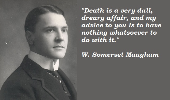 W. Somerset Maugham's quote #7