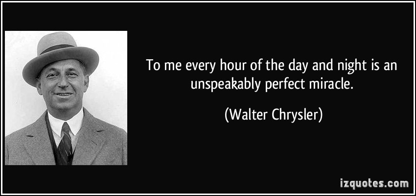 Walter chrysler quotes