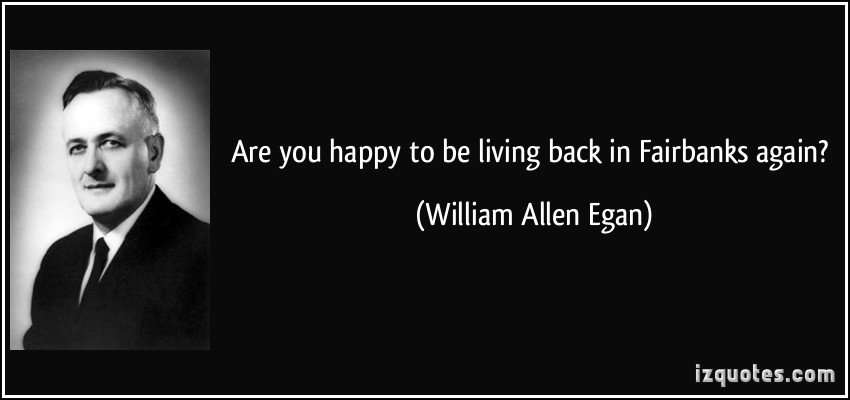 William Allen Egan's quote #1