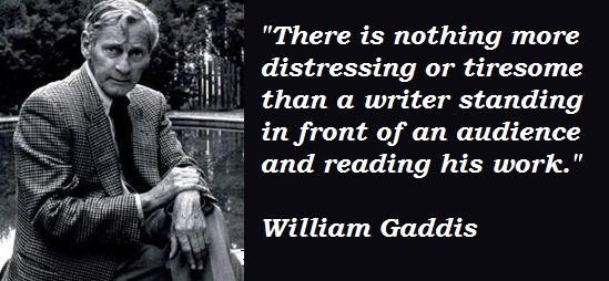 William Gaddis's quote #3