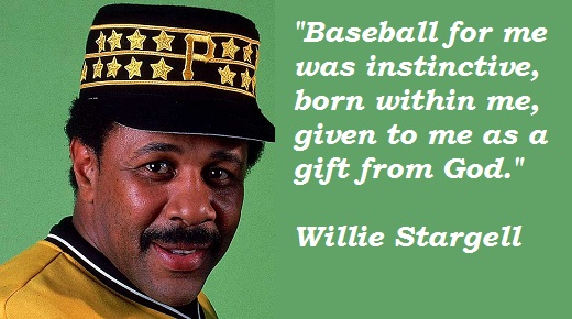 Willie Stargell's quote