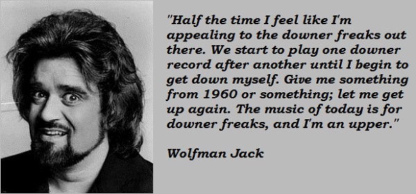 Wolfman Jack's quote #2