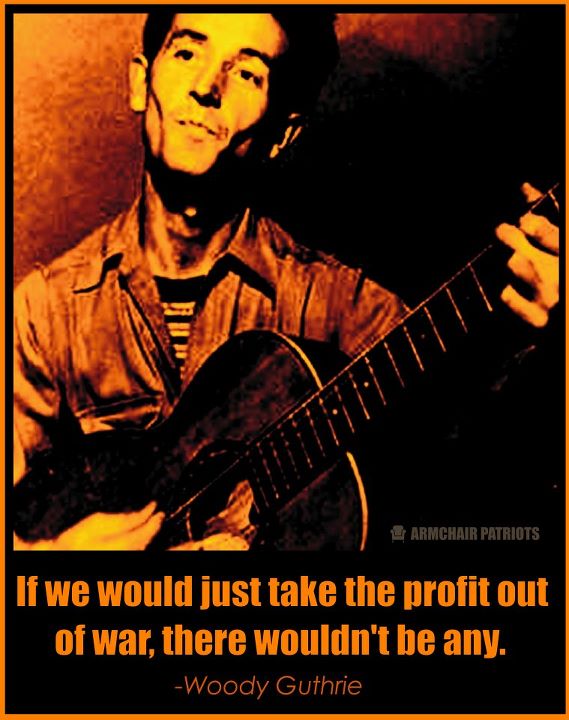 Woody Guthrie quote #2