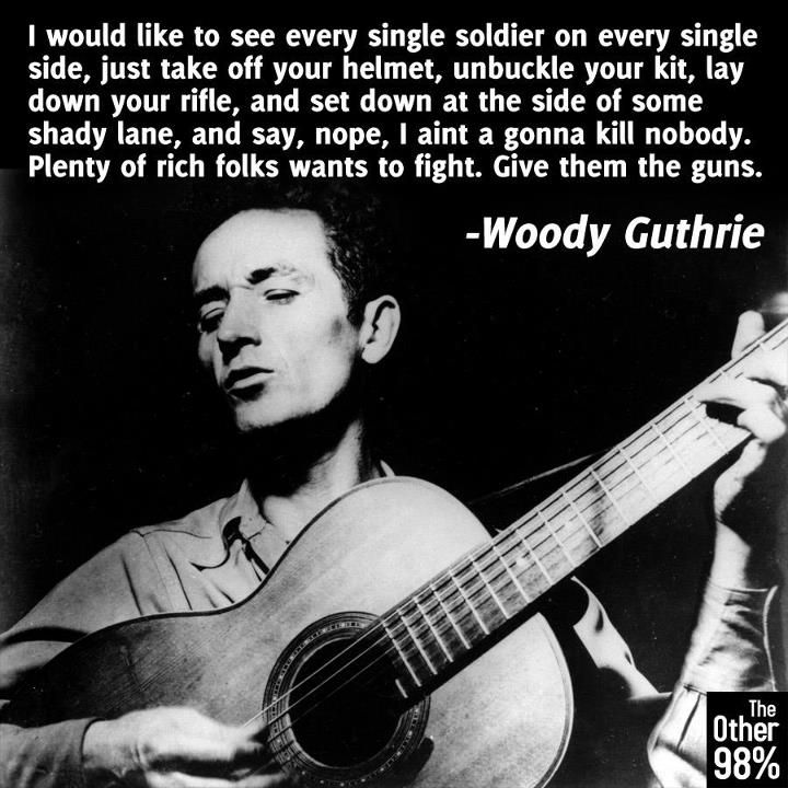 Woody Guthrie quote #1