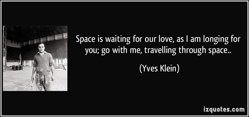 Yves Klein's quote #4