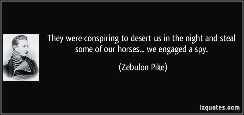 Zebulon Pike's quote #4