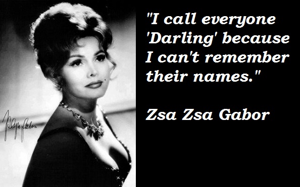 Zsa Zsa Gabor's quote #3