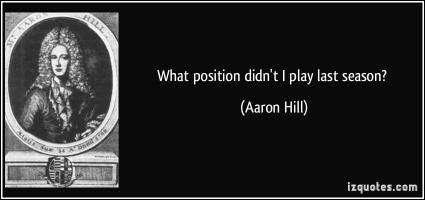 Aaron Hill's quote #3