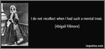 Abigail Fillmore's quote #1