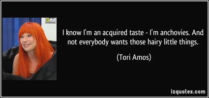 Acquired Taste quote #2