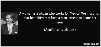 Adolfo Lopez Mateos's quote #1