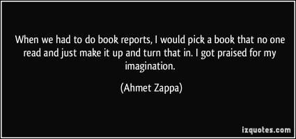 Ahmet Zappa's quote