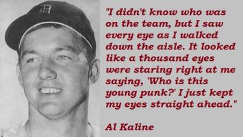 Al Kaline's quote