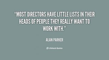 Alan Parker's quote