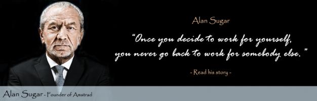 Alan Sugar's quote