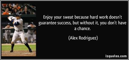 Alex Rodriguez's quote