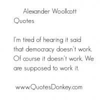 Alexander Woollcott's quote #5