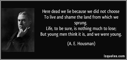 Alfred Edward Housman's quote #1