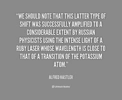 Alfred Kastler's quote #1