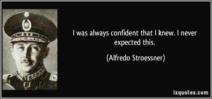 Alfredo Stroessner's quote #2