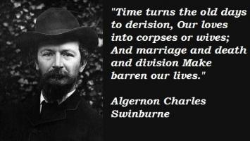 Algernon Charles Swinburne's quote #3