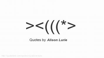 Alison Lurie's quote #1